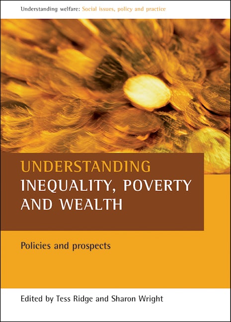 Book cover image for Understanding inequality, poverty and wealth ISBN: 9781861349156